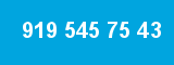919 545 75 43 919 545 75 43